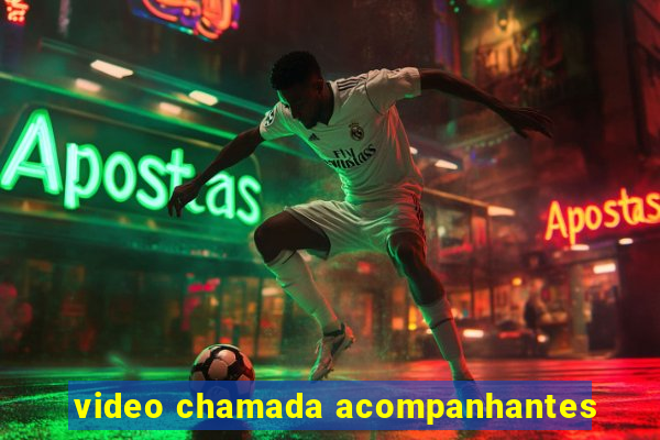 video chamada acompanhantes